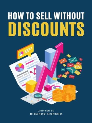 cover image of How to Sell Without Discounts